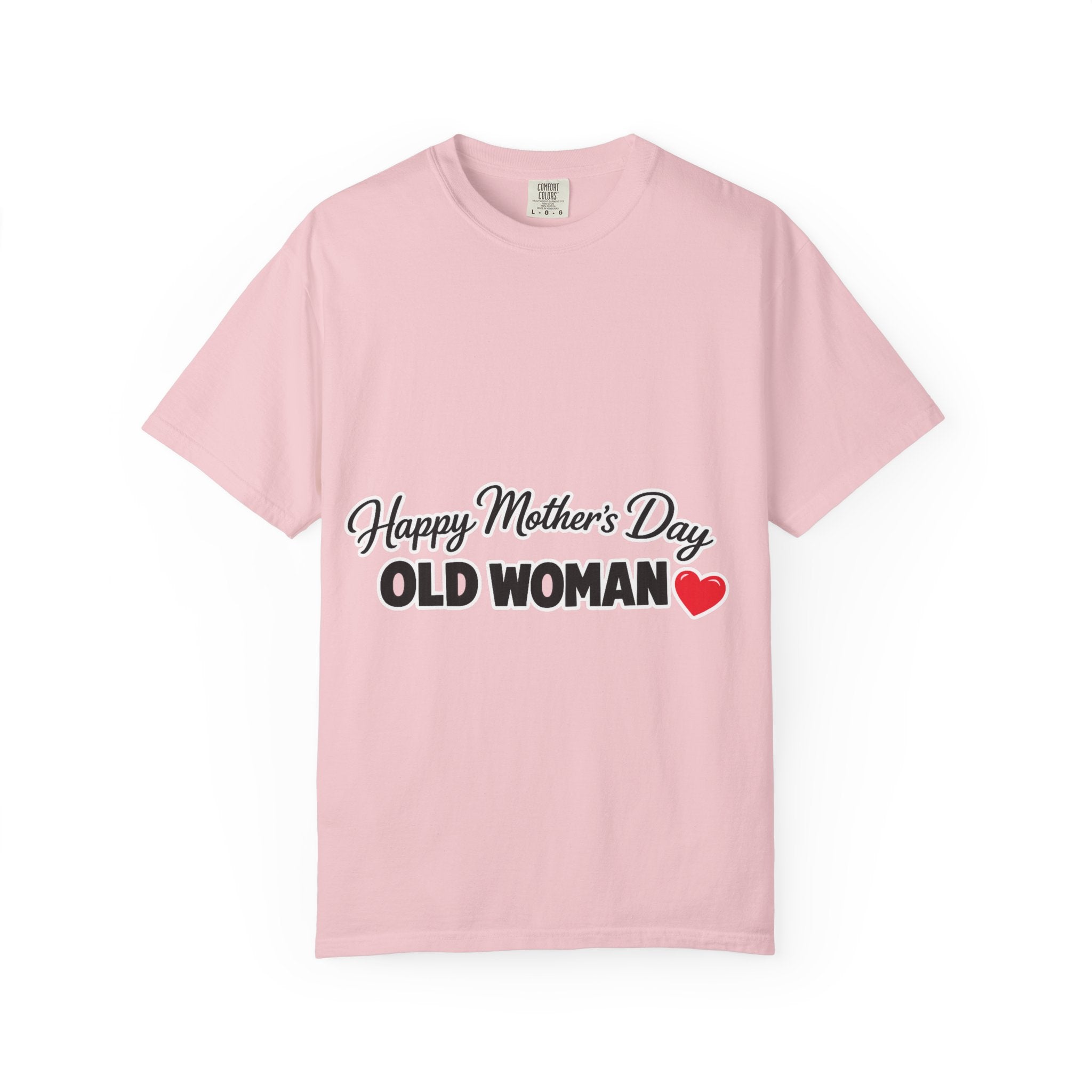 Mother's Day 'Happy Mother's Day Old Woman' T-Shirt