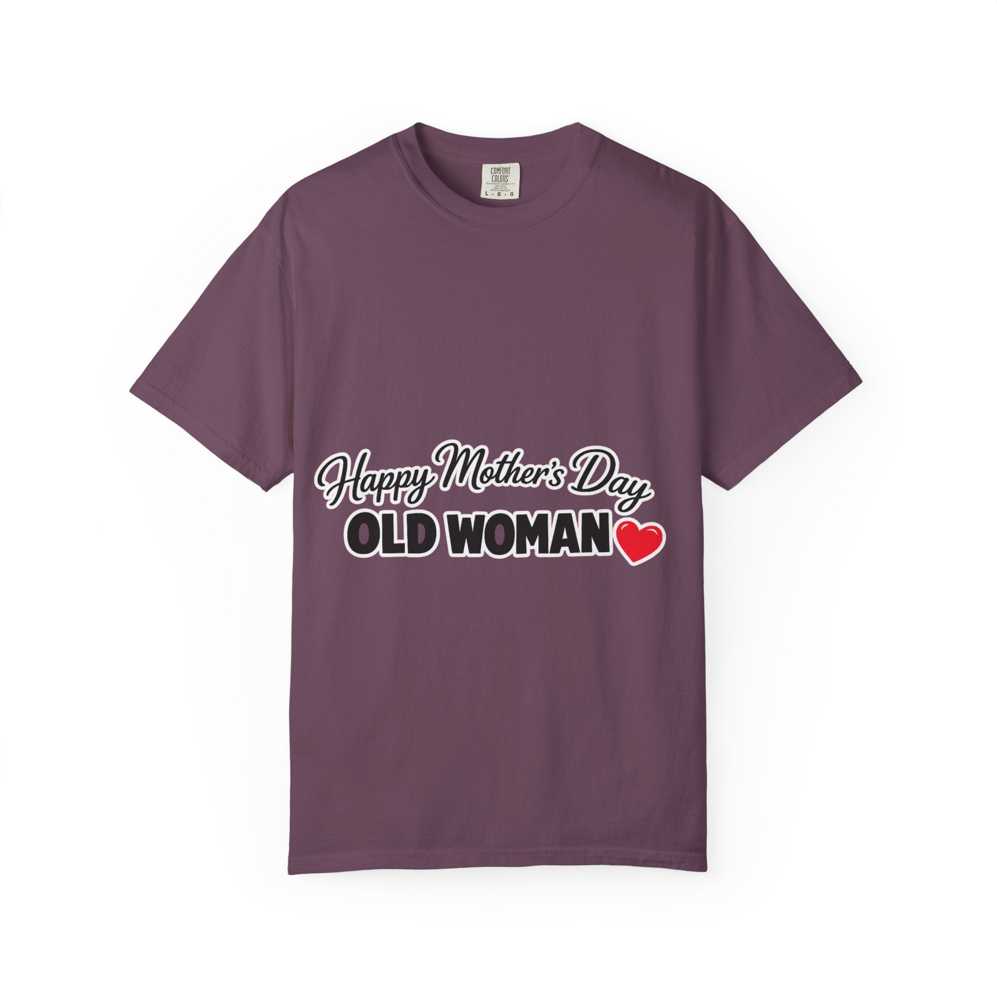 Mother's Day 'Happy Mother's Day Old Woman' T-Shirt