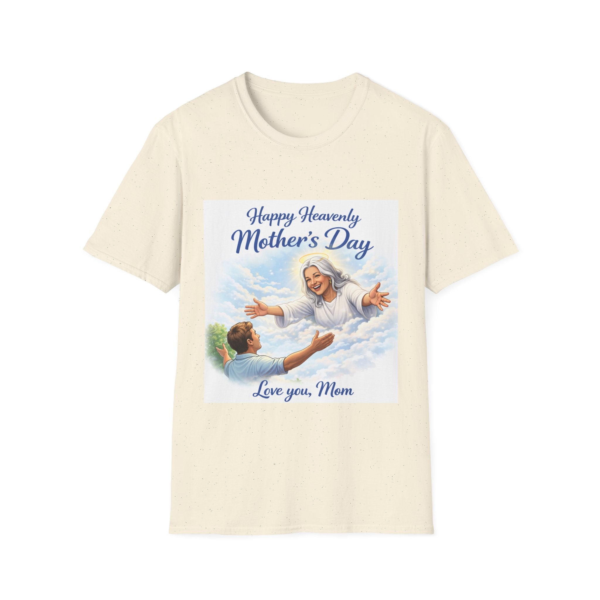 Heavenly Mother's Day T-Shirt - "Happy Heavenly Mother's Day, Love You Mom" Memorial Tee