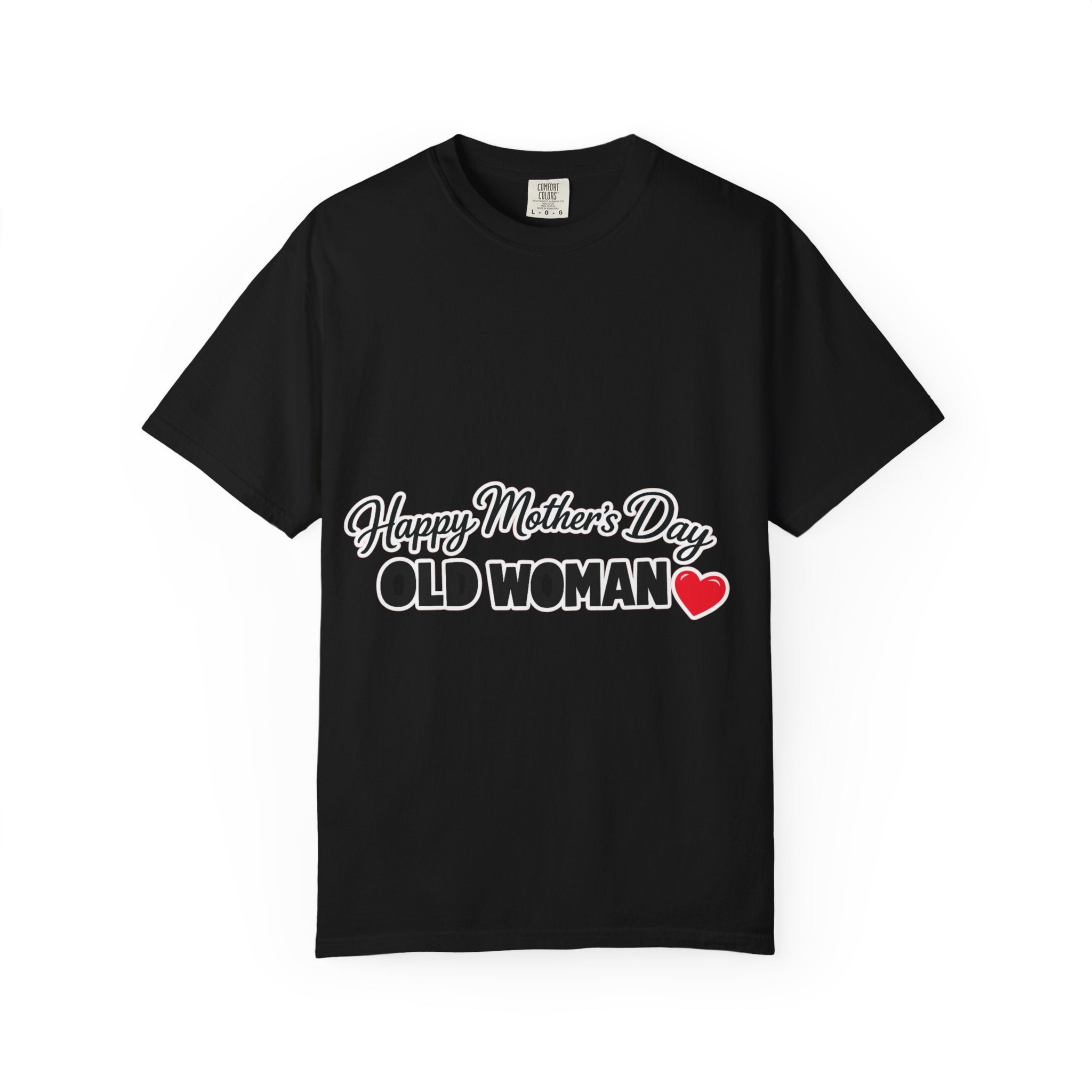 Mother's Day 'Happy Mother's Day Old Woman' T-Shirt