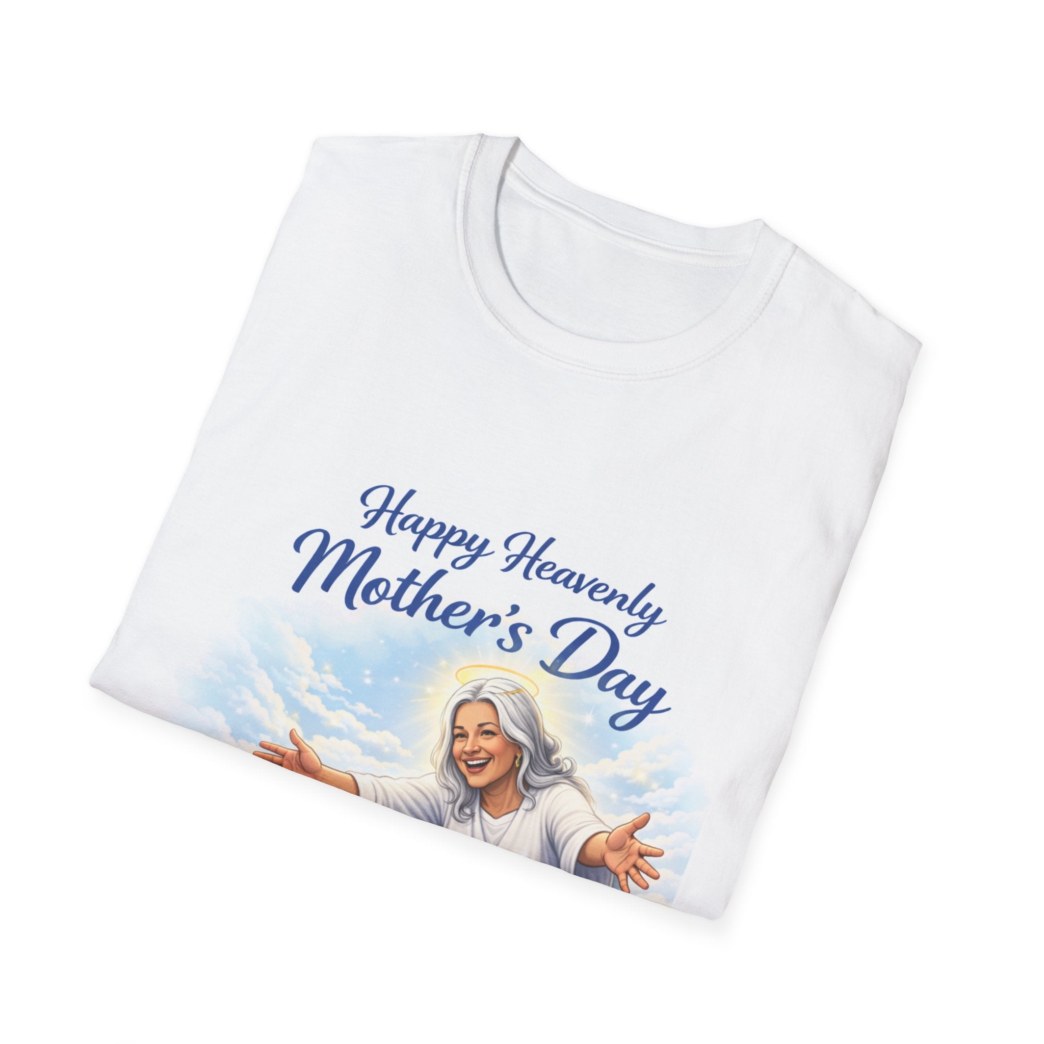 Heavenly Mother's Day T-Shirt - "Happy Heavenly Mother's Day, Love You Mom" Memorial Tee