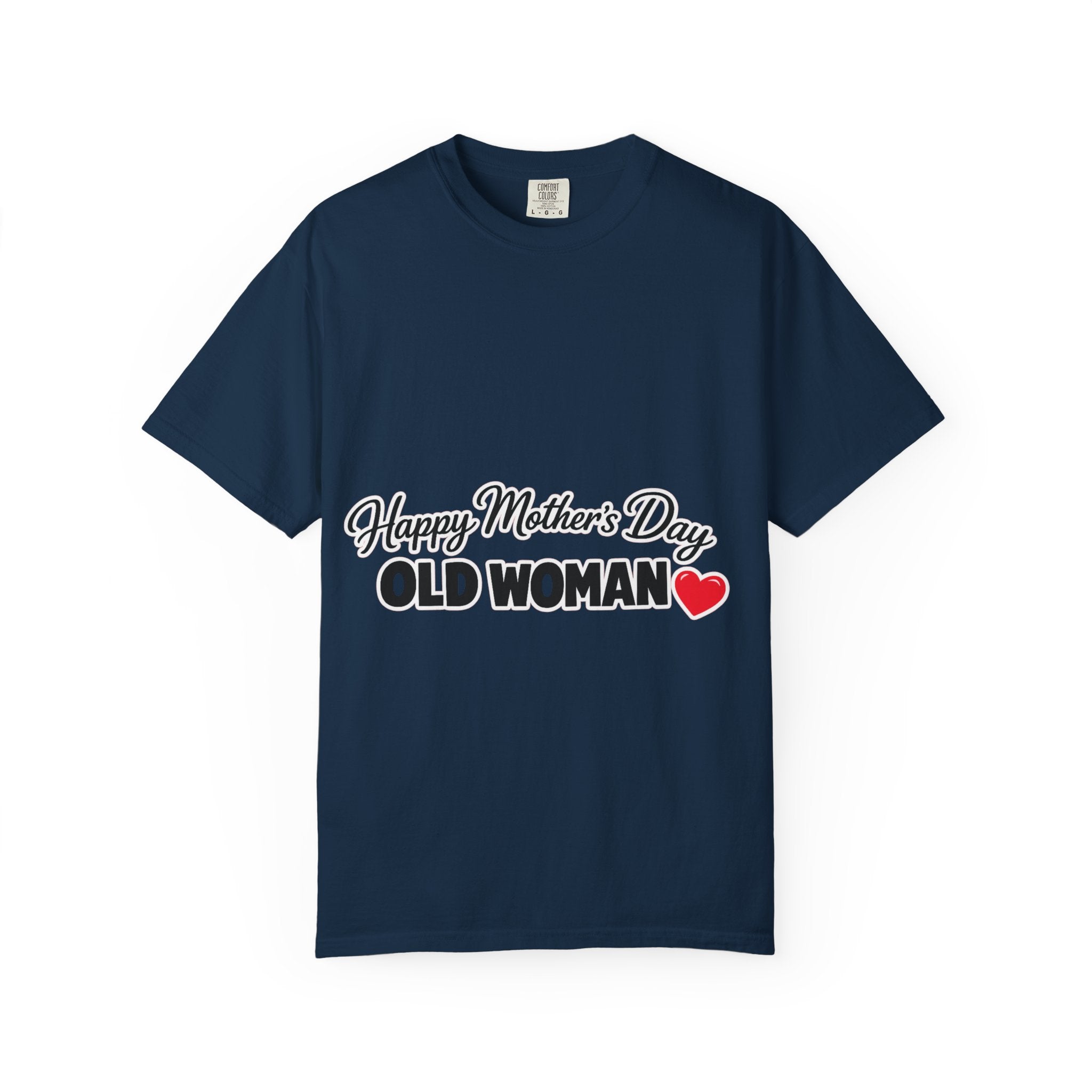 Mother's Day 'Happy Mother's Day Old Woman' T-Shirt
