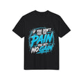 No Pain No Gain Gym T-Shirt — Motivational Workout Tee