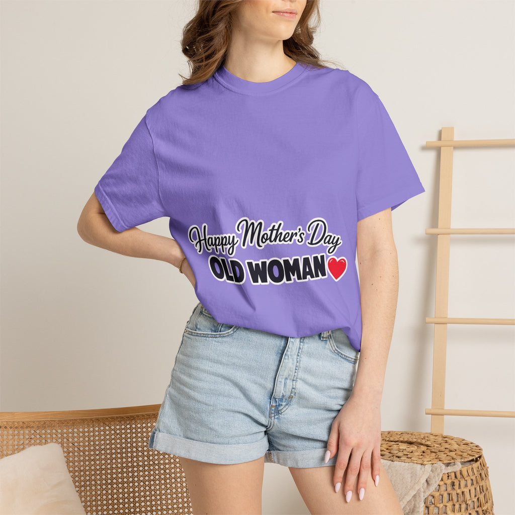 Mother's Day 'Happy Mother's Day Old Woman' T-Shirt