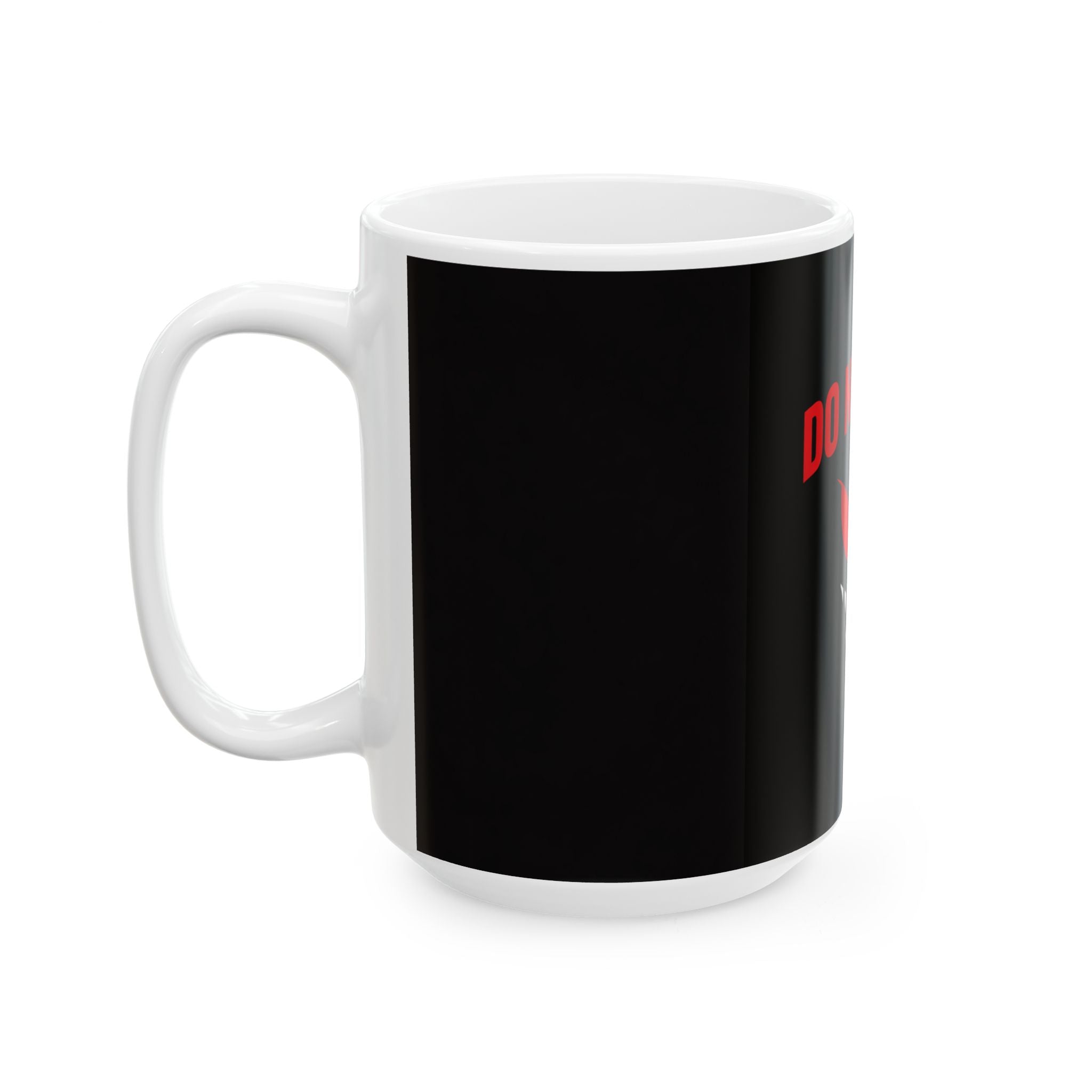 Do Not Touch Me Mug — Black Ceramic Coffee Cup with Menacing Red Eyes & Teeth