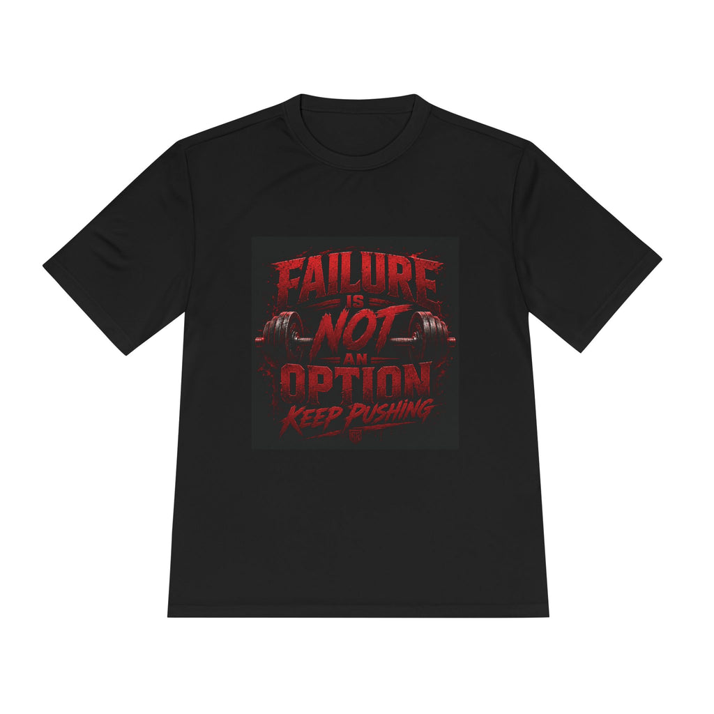 Motivational Gym Tee — "Failure Is Not An Option, Keep Pushing"