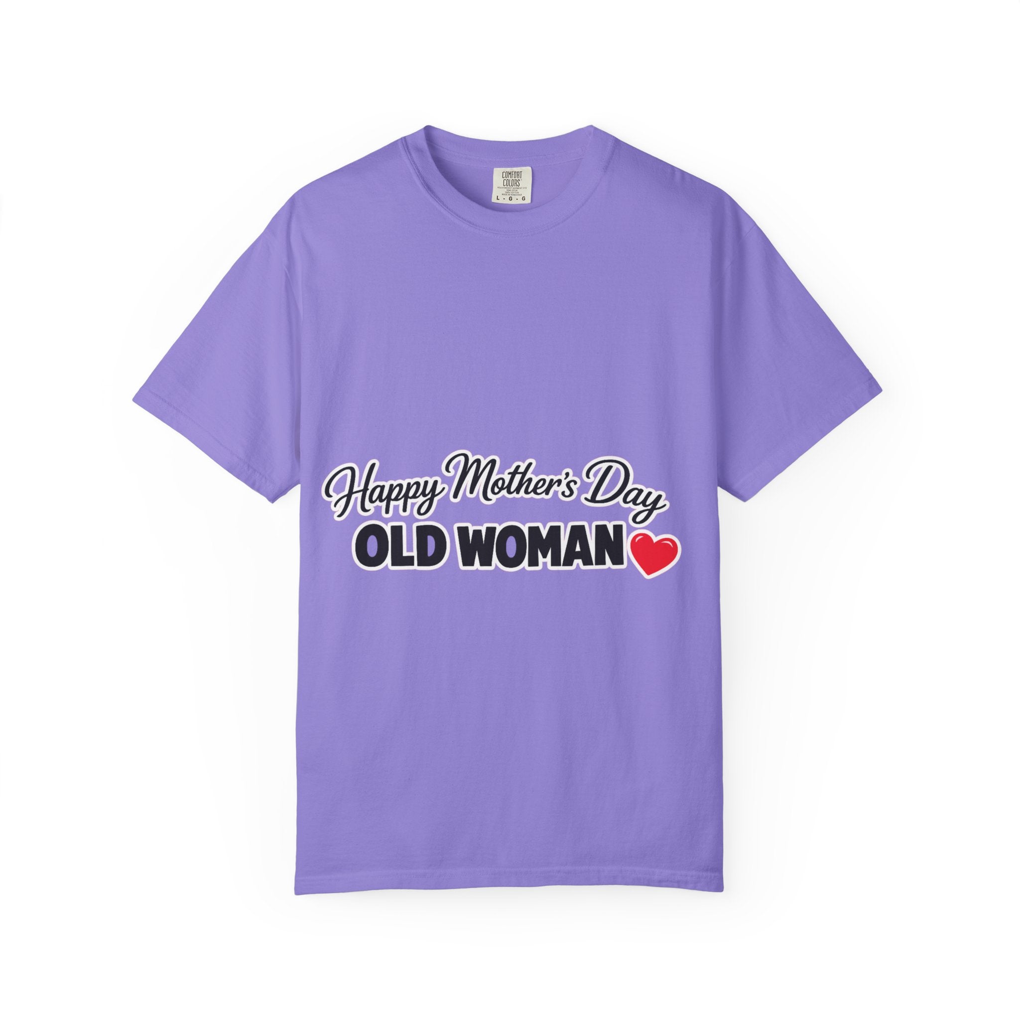 Mother's Day 'Happy Mother's Day Old Woman' T-Shirt