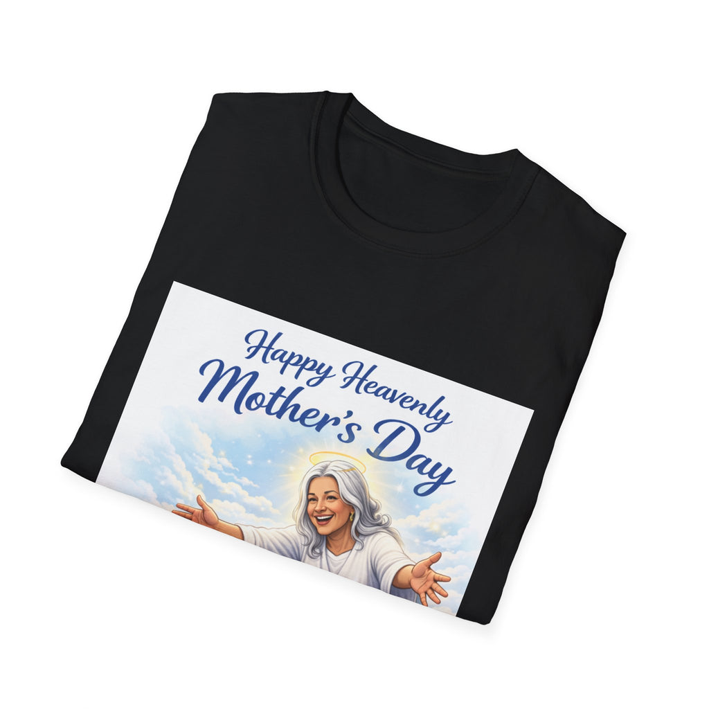 Heavenly Mother's Day T-Shirt - "Happy Heavenly Mother's Day, Love You Mom" Memorial Tee