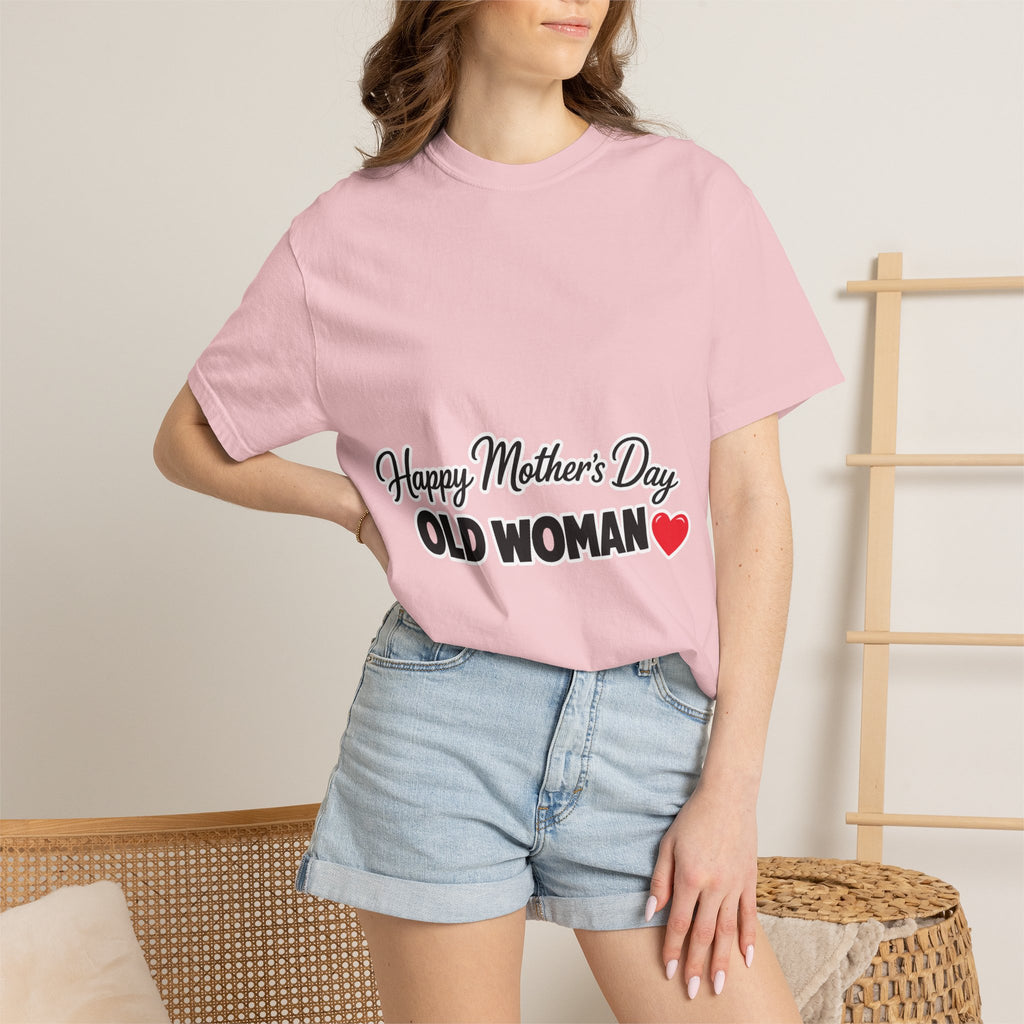 Mother's Day 'Happy Mother's Day Old Woman' T-Shirt